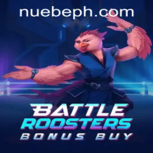 BattleRoostersBonusBuy: A Thrilling Adventure in NUEBE Gaming's Latest Release