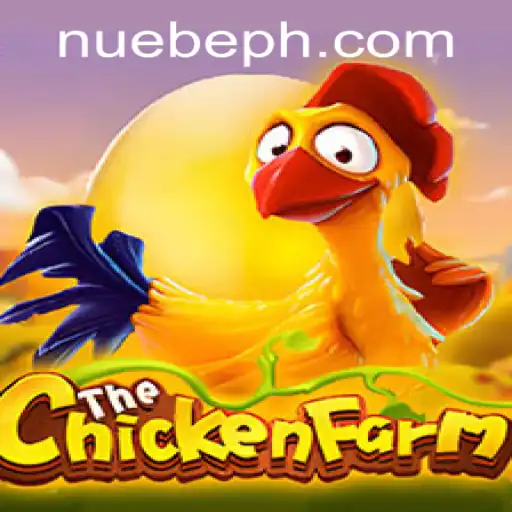 Exploring ChickenFarm: A New Gaming Adventure With NUEBE Gaming