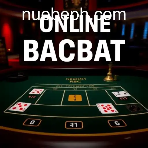 Exploring the World of Online Baccarat: NUEBE Gaming's Role