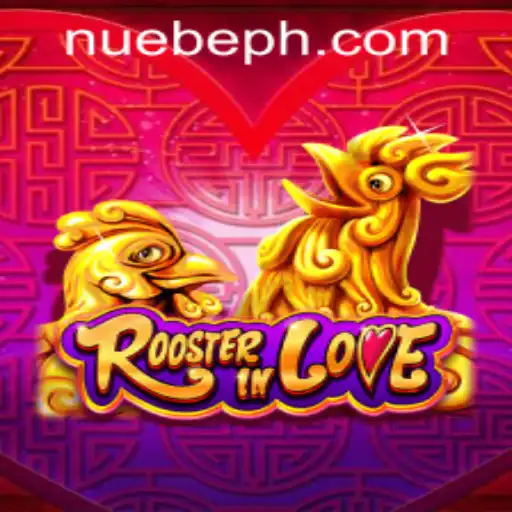 Exploring 'RoosterInLove' by NUEBE Gaming: A Unique Gaming Experience