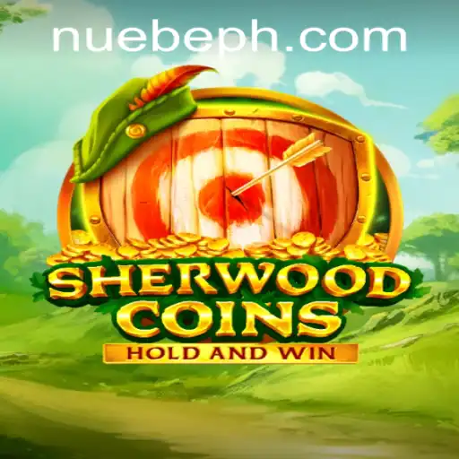 SherwoodCoins: The Enchanting Realm of NUEBE Gaming